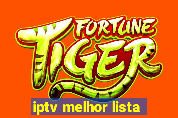 iptv melhor lista